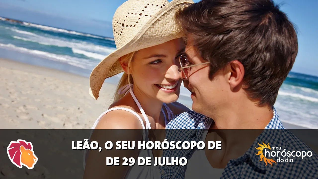 Horóscopo de Leão de quarta-feira, 29 de julho de 2026