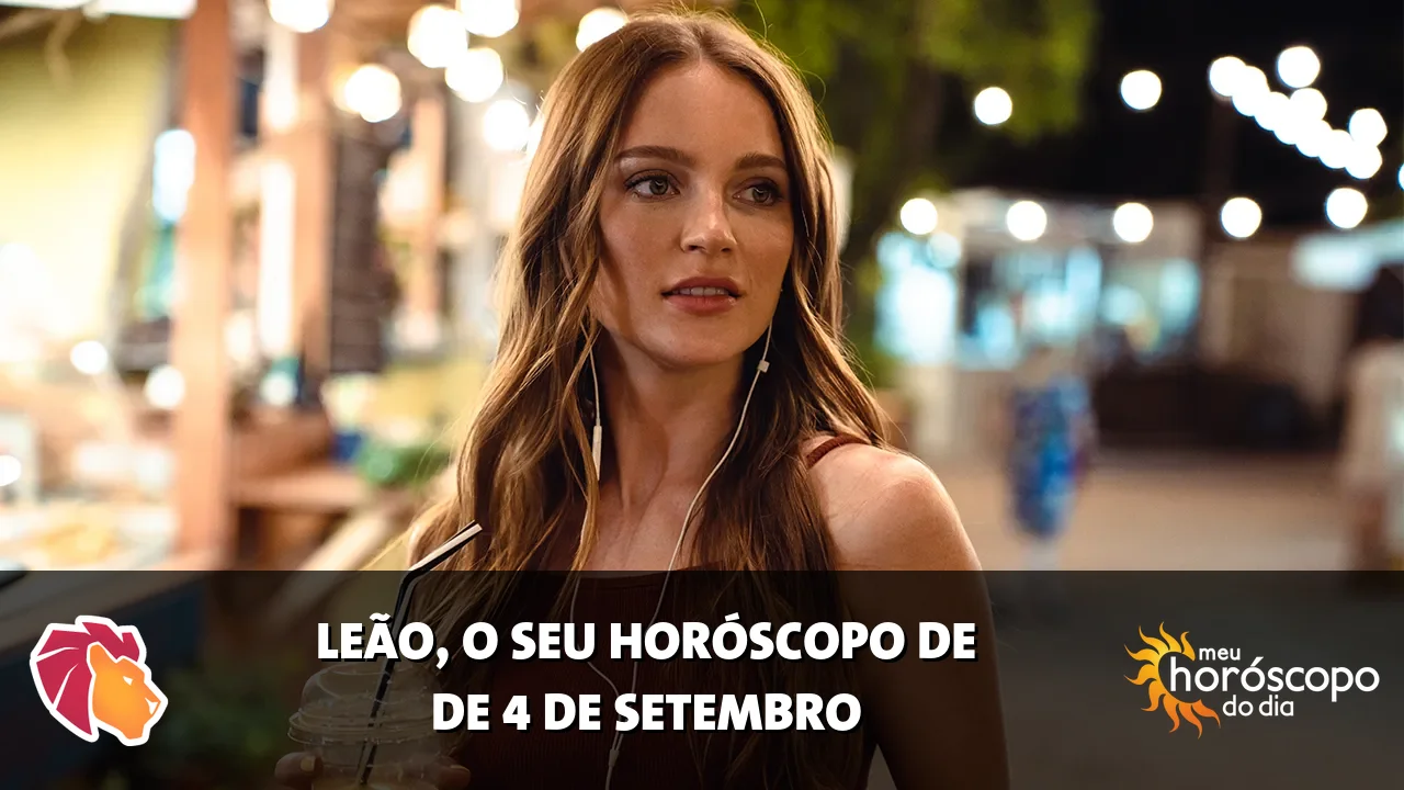 Horóscopo de Leão de sexta-feira, 4 de setembro de 2026