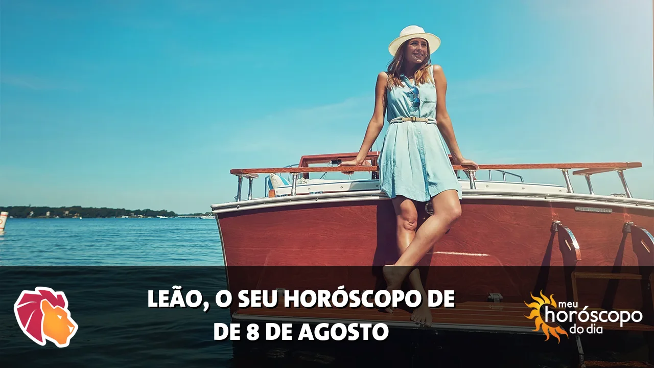 Horóscopo de Leão de sábado, 8 de agosto de 2026