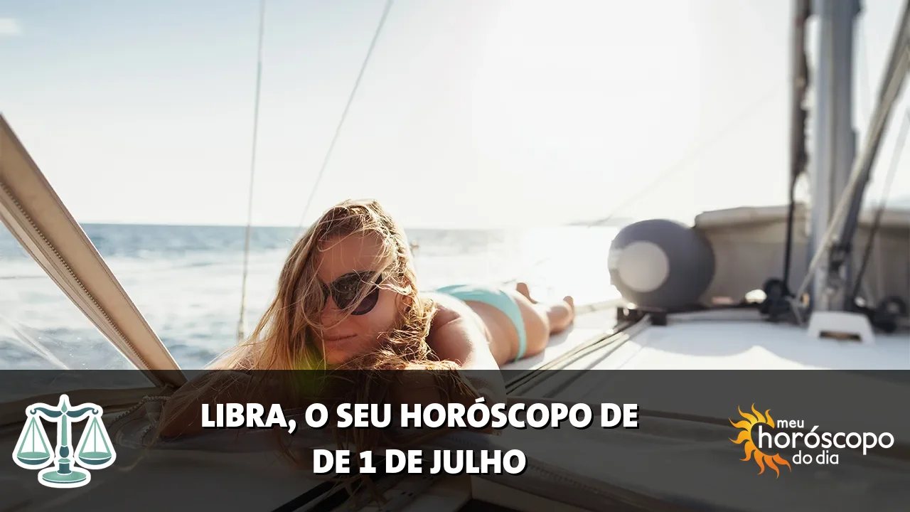 Horóscopo de Libra de quarta-feira, 1 de julho de 2026