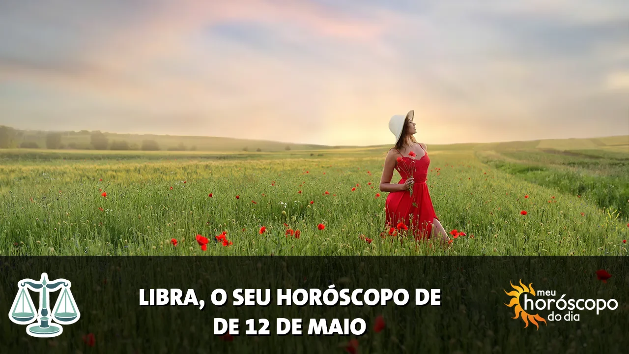 Horóscopo de Libra de terça-feira, 12 de maio de 2026