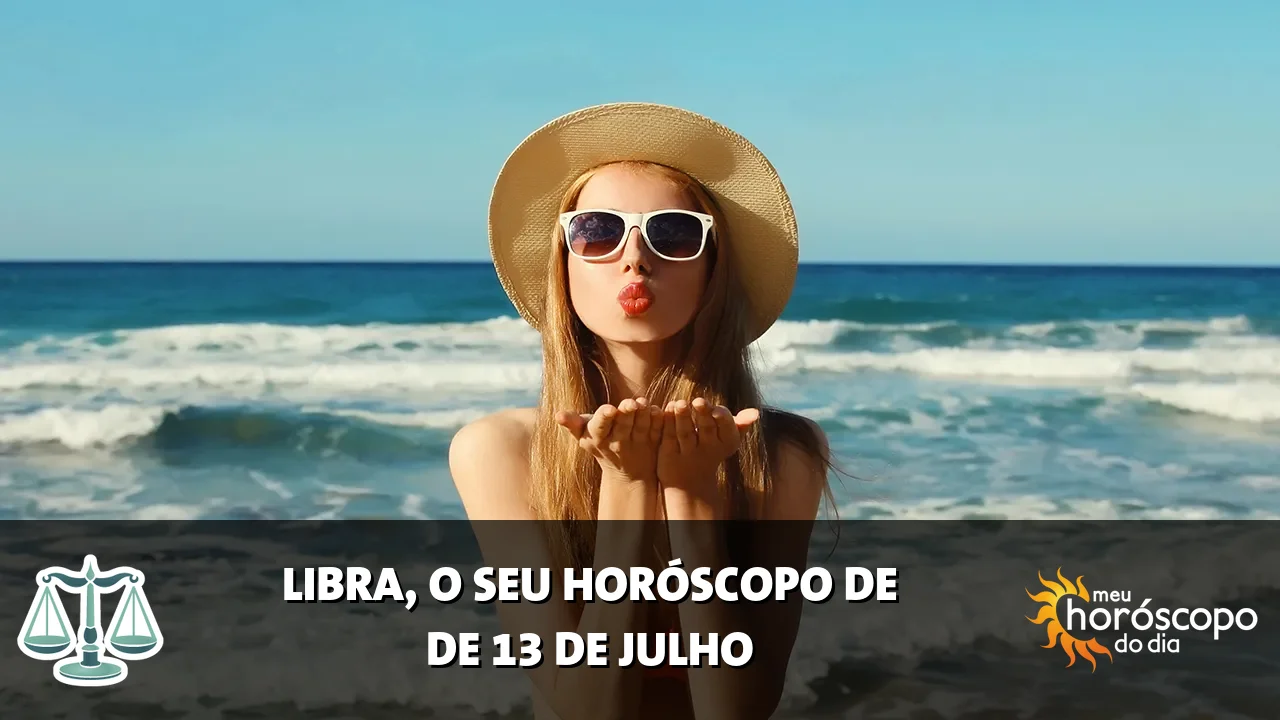 Horóscopo de Libra de segunda-feira, 13 de julho de 2026