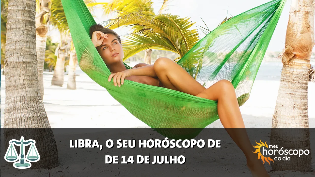 Horóscopo de Libra de terça-feira, 14 de julho de 2026