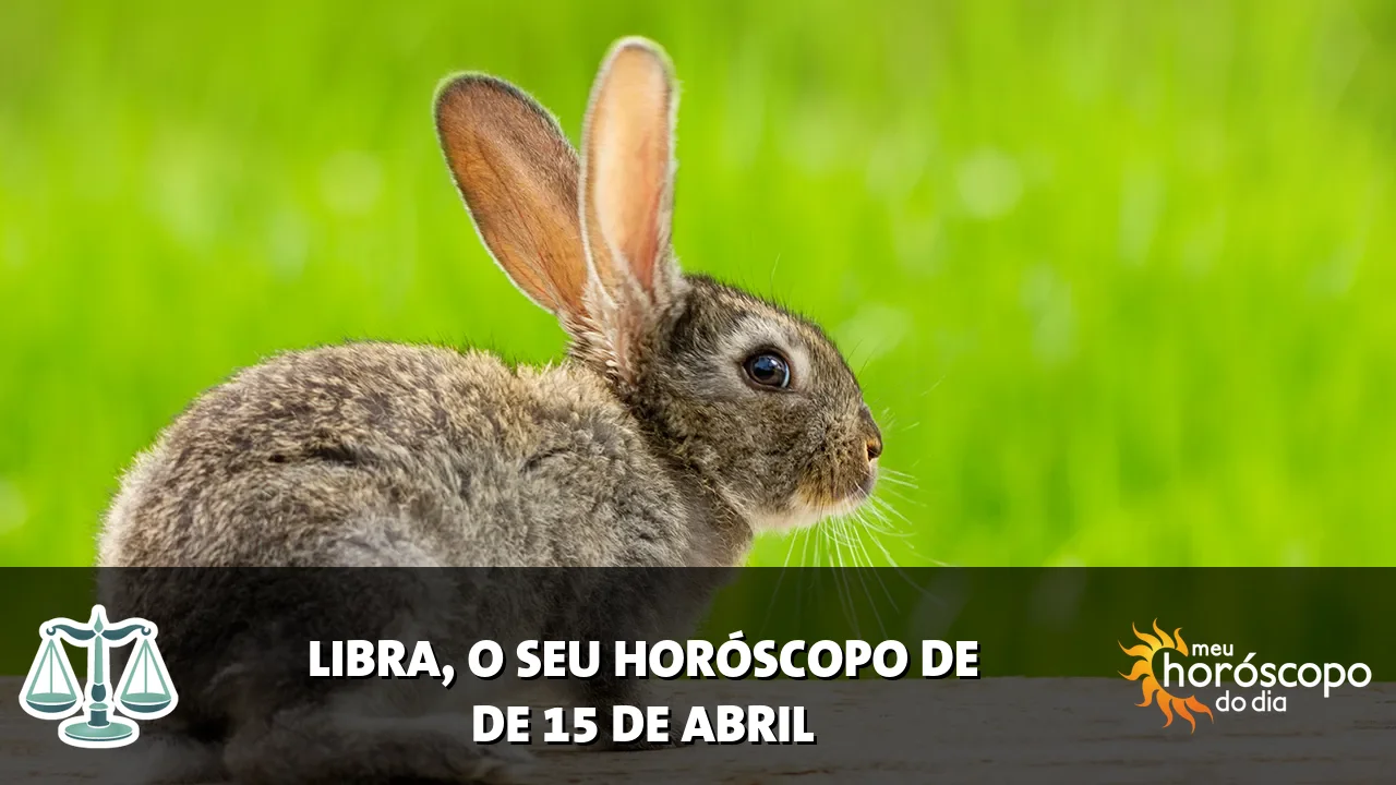 Horóscopo de Libra de quarta-feira, 15 de abril de 2026