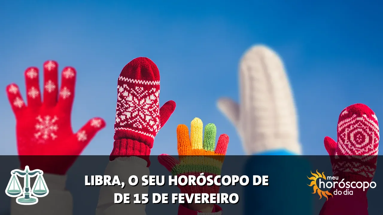 Horóscopo de Libra de domingo, 15 de fevereiro de 2026
