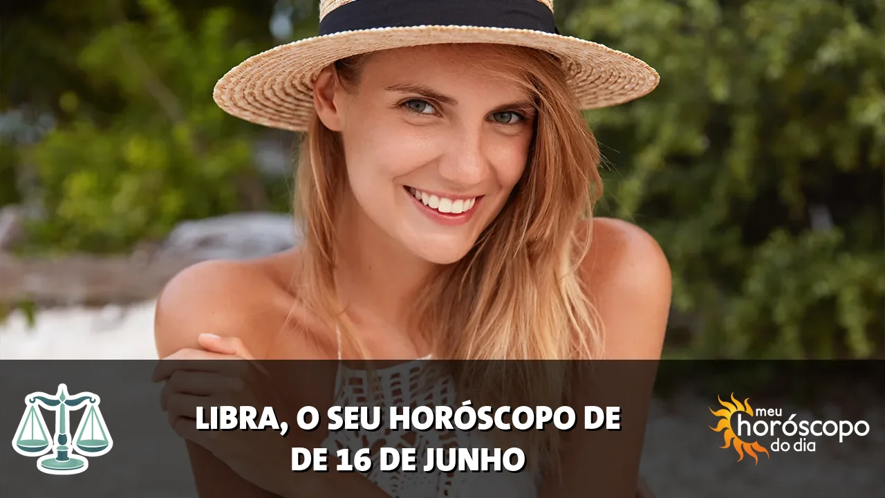 Horóscopo de Libra de terça-feira, 16 de junho de 2026
