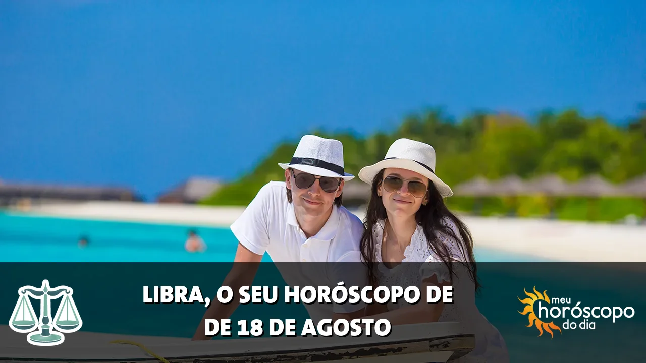 Horóscopo de Libra de terça-feira, 18 de agosto de 2026