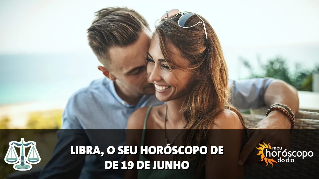 Horóscopo de Libra de sexta-feira, 19 de junho de 2026