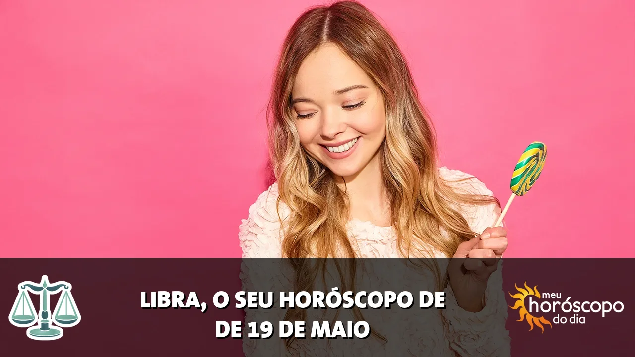 Horóscopo de Libra de terça-feira, 19 de maio de 2026