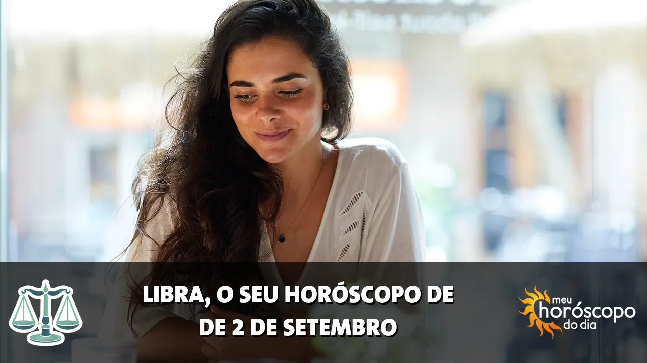 Horóscopo de Libra de quarta-feira, 2 de setembro de 2026