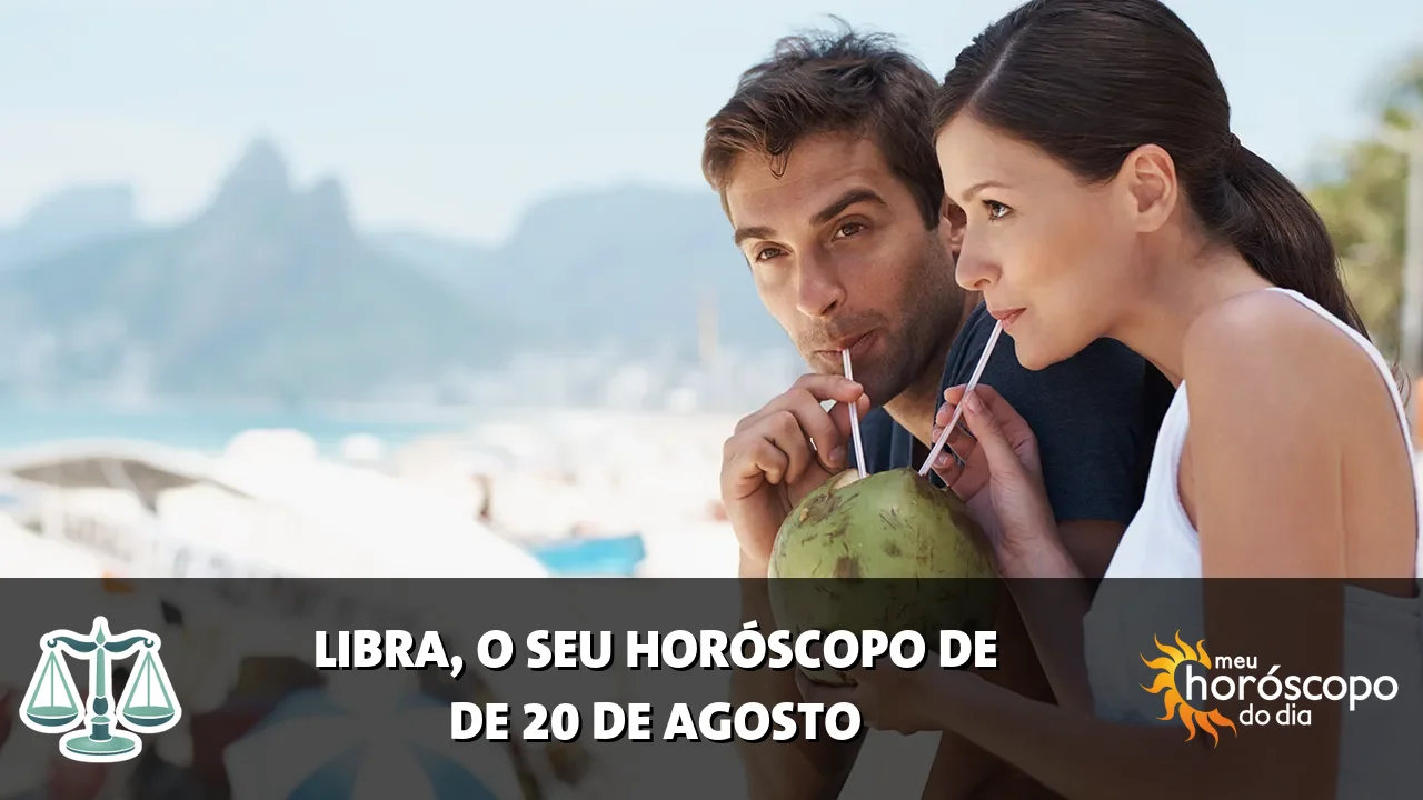 Horóscopo de Libra de quinta-feira, 20 de agosto de 2026