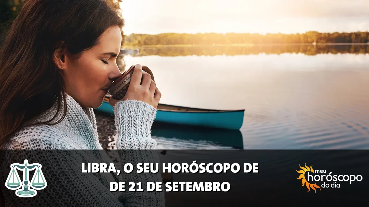 Horóscopo de Libra de segunda-feira, 21 de setembro de 2026