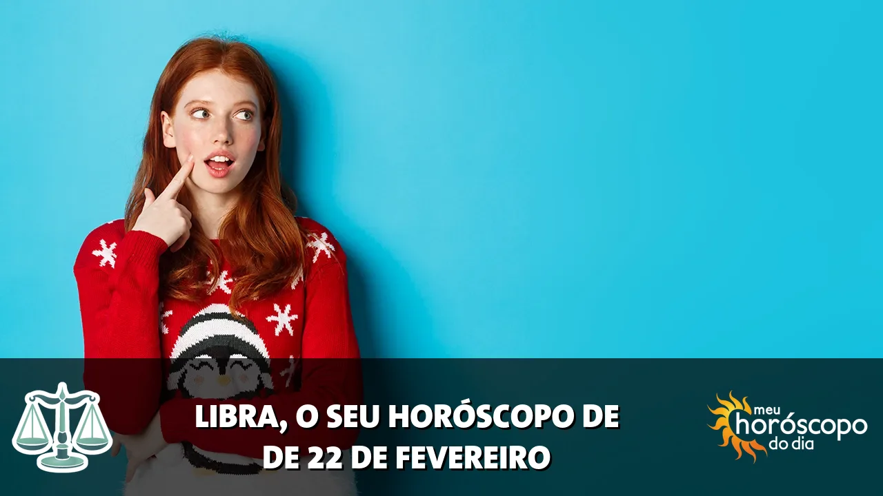 Horóscopo de Libra de domingo, 22 de fevereiro de 2026