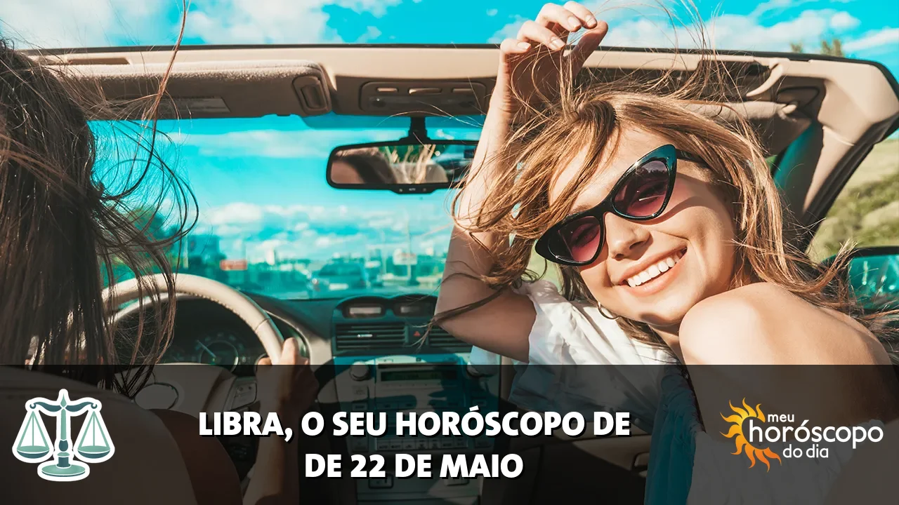 Horóscopo de Libra de sexta-feira, 22 de maio de 2026