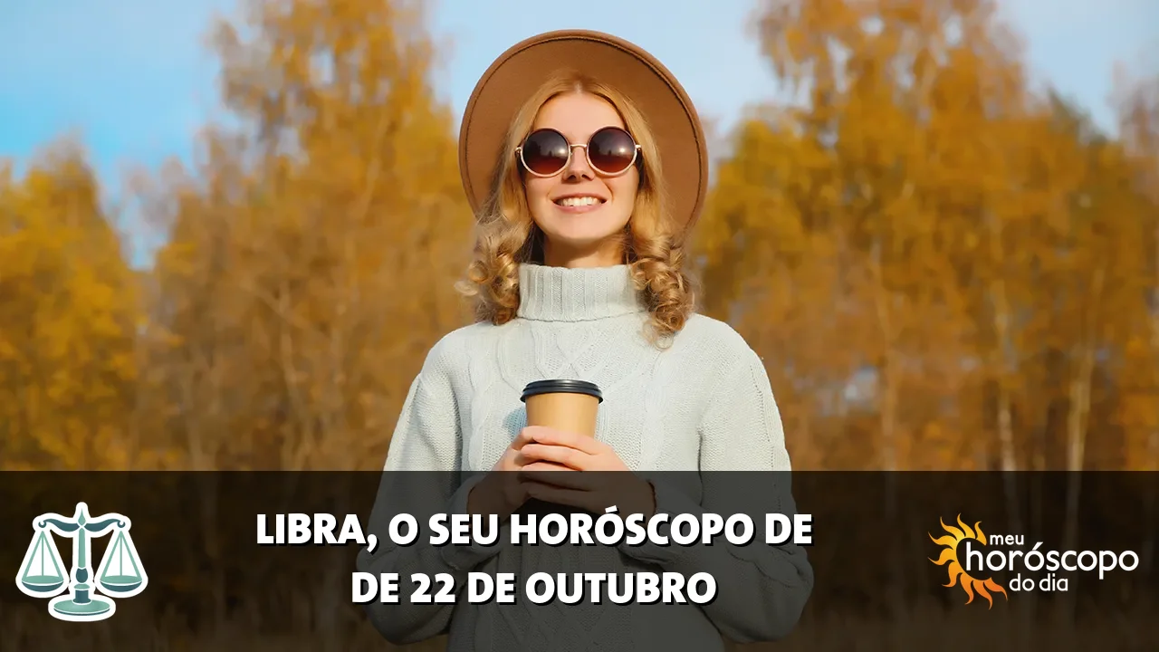 Horóscopo de Libra de quinta-feira, 22 de outubro de 2026