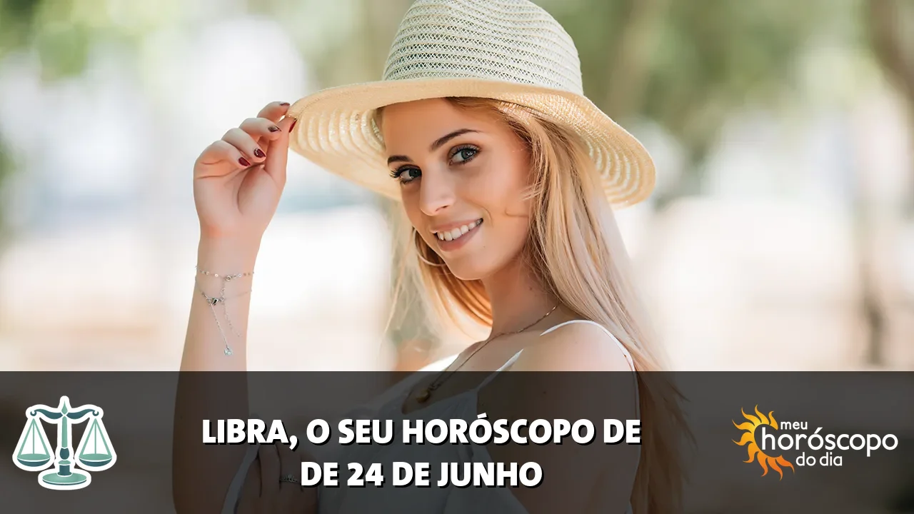 Horóscopo de Libra de quarta-feira, 24 de junho de 2026
