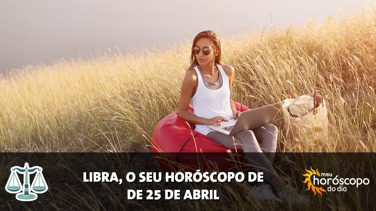 Horóscopo de Libra de sábado, 25 de abril de 2026