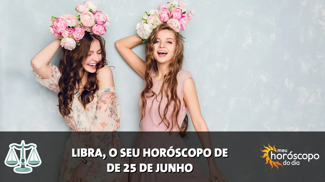 Horóscopo de Libra de quinta-feira, 25 de junho de 2026
