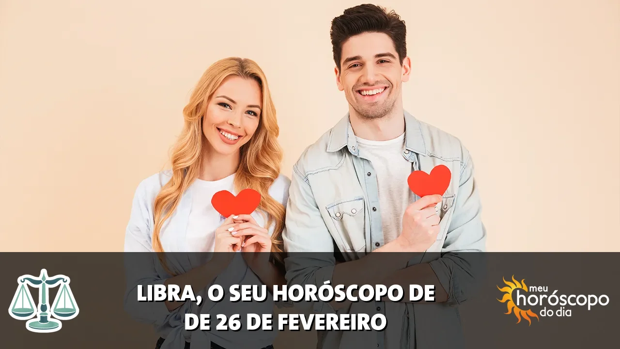 Horóscopo de Libra de quinta-feira, 26 de fevereiro de 2026
