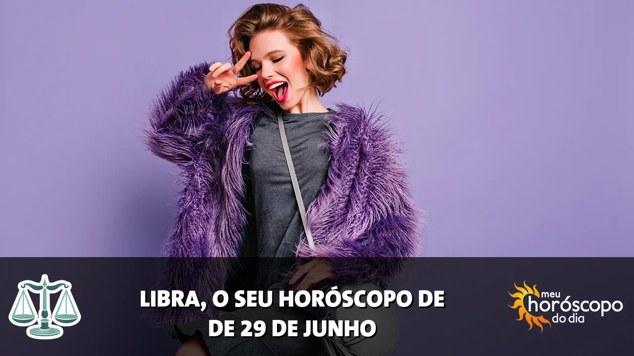 Horóscopo de Libra de segunda-feira, 29 de junho de 2026