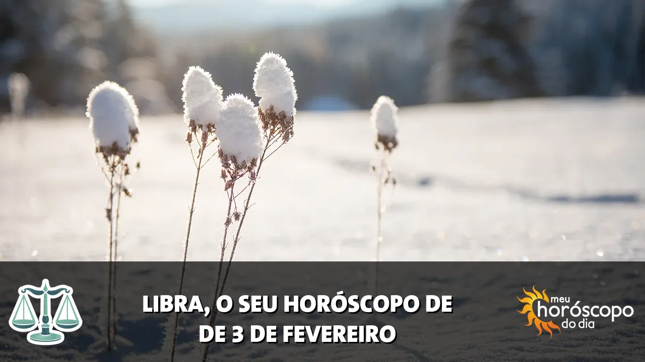 Horóscopo de Libra de terça-feira, 3 de fevereiro de 2026