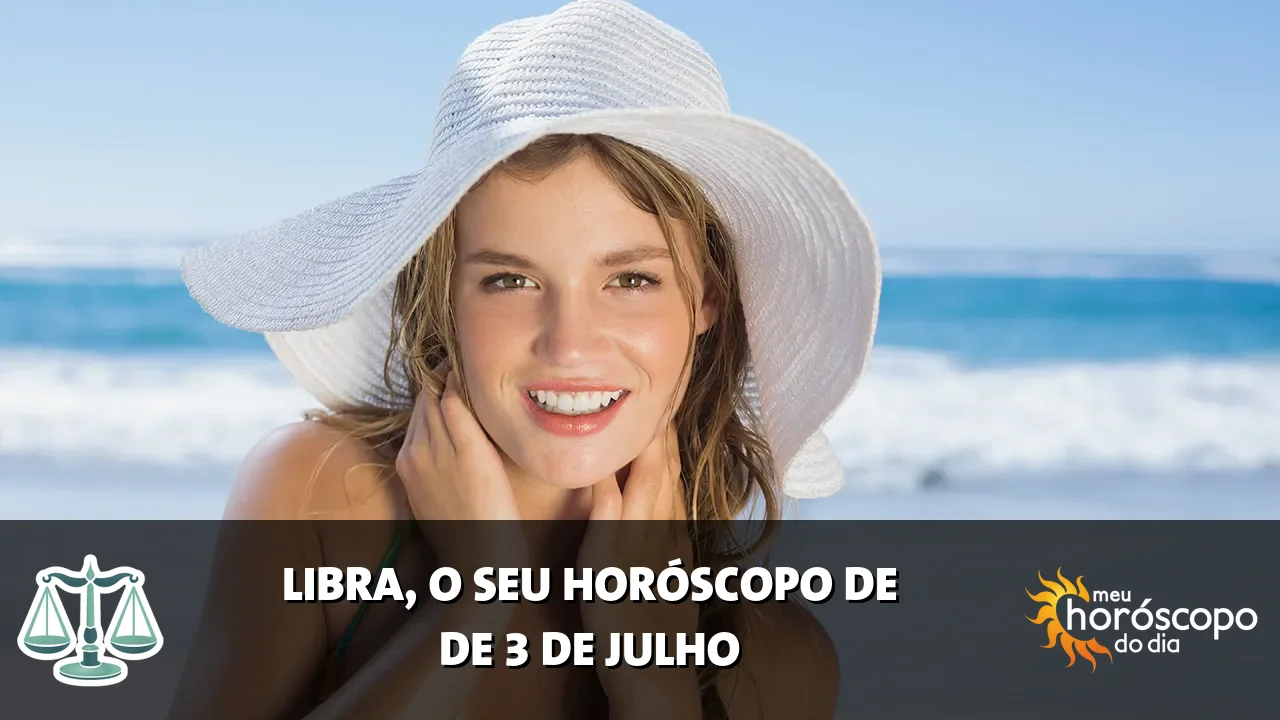 Horóscopo de Libra de sexta-feira, 3 de julho de 2026