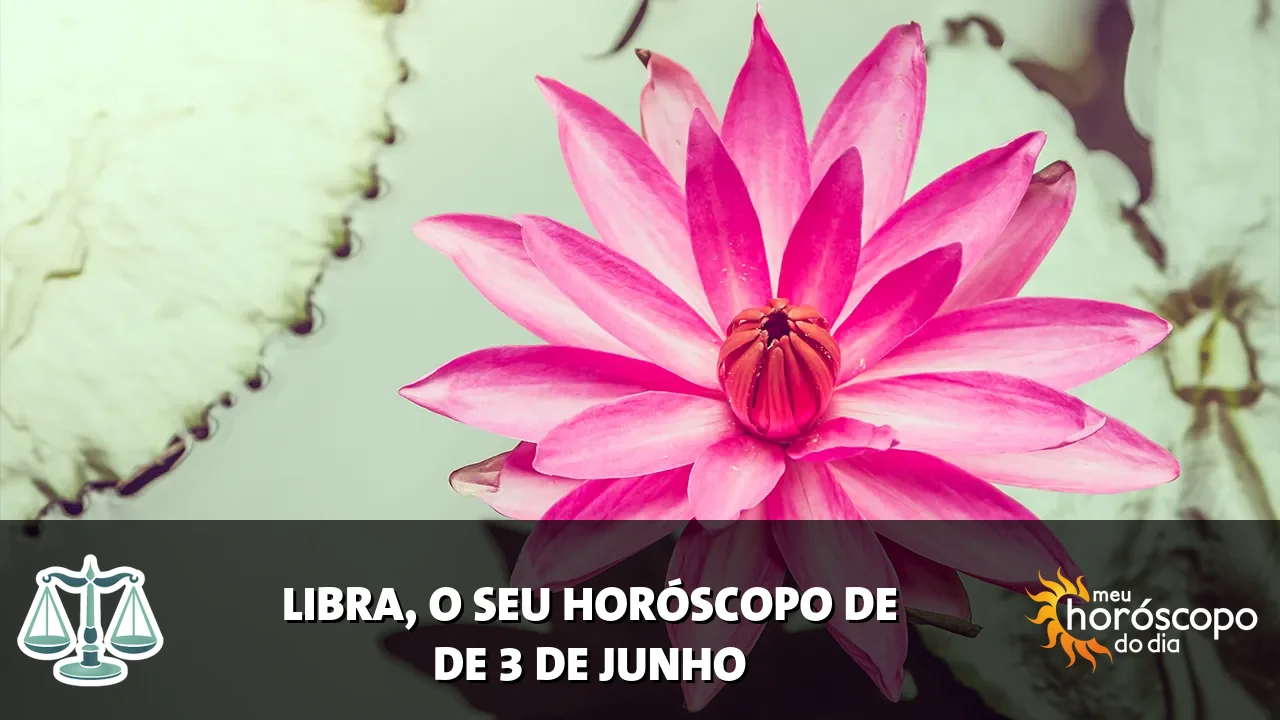 Horóscopo de Libra de quarta-feira, 3 de junho de 2026