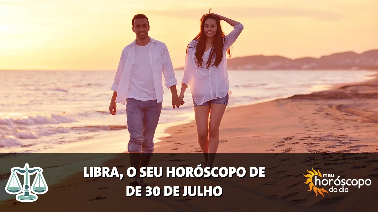 Horóscopo de Libra de quinta-feira, 30 de julho de 2026