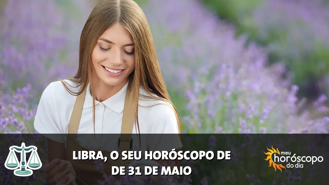 Horóscopo de Libra de domingo, 31 de maio de 2026