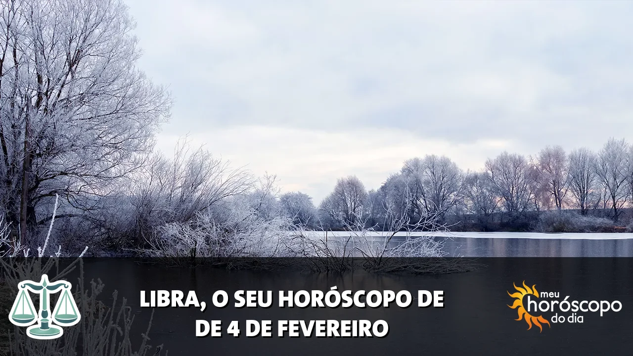 Horóscopo de Libra de quarta-feira, 4 de fevereiro de 2026