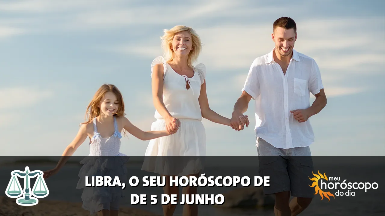 Horóscopo de Libra de sexta-feira, 5 de junho de 2026