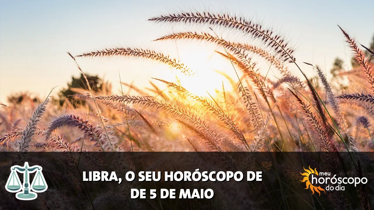 Horóscopo de Libra de terça-feira, 5 de maio de 2026