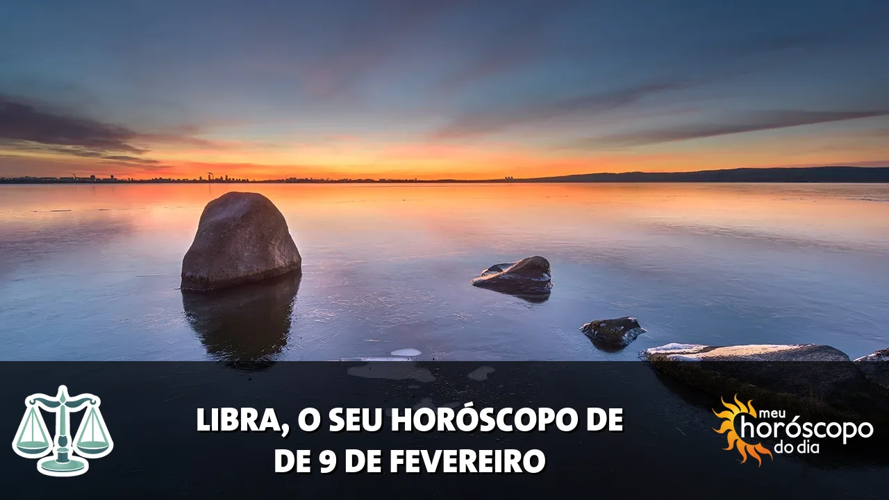 Horóscopo de Libra de segunda-feira, 9 de fevereiro de 2026