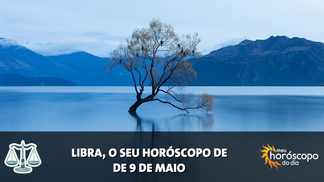Horóscopo de Libra de sábado, 9 de maio de 2026