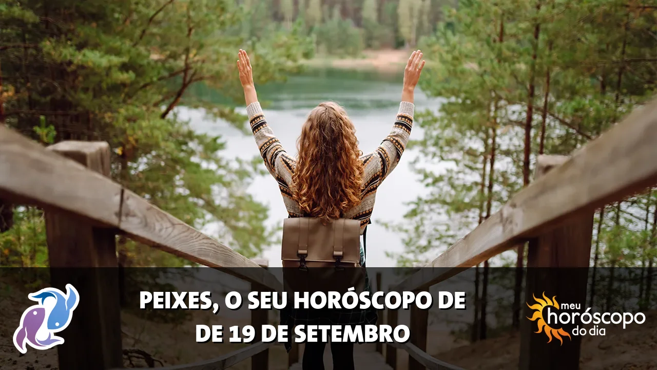 Horóscopo de Peixes de sábado, 19 de setembro de 2026