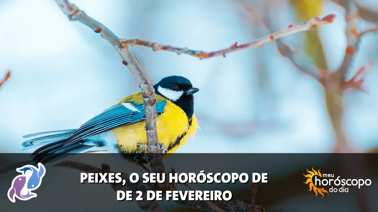 Horóscopo de Peixes de segunda-feira, 2 de fevereiro de 2026