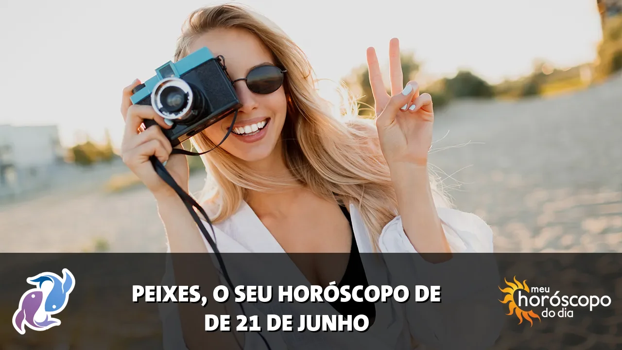 Horóscopo de Peixes de domingo, 21 de junho de 2026