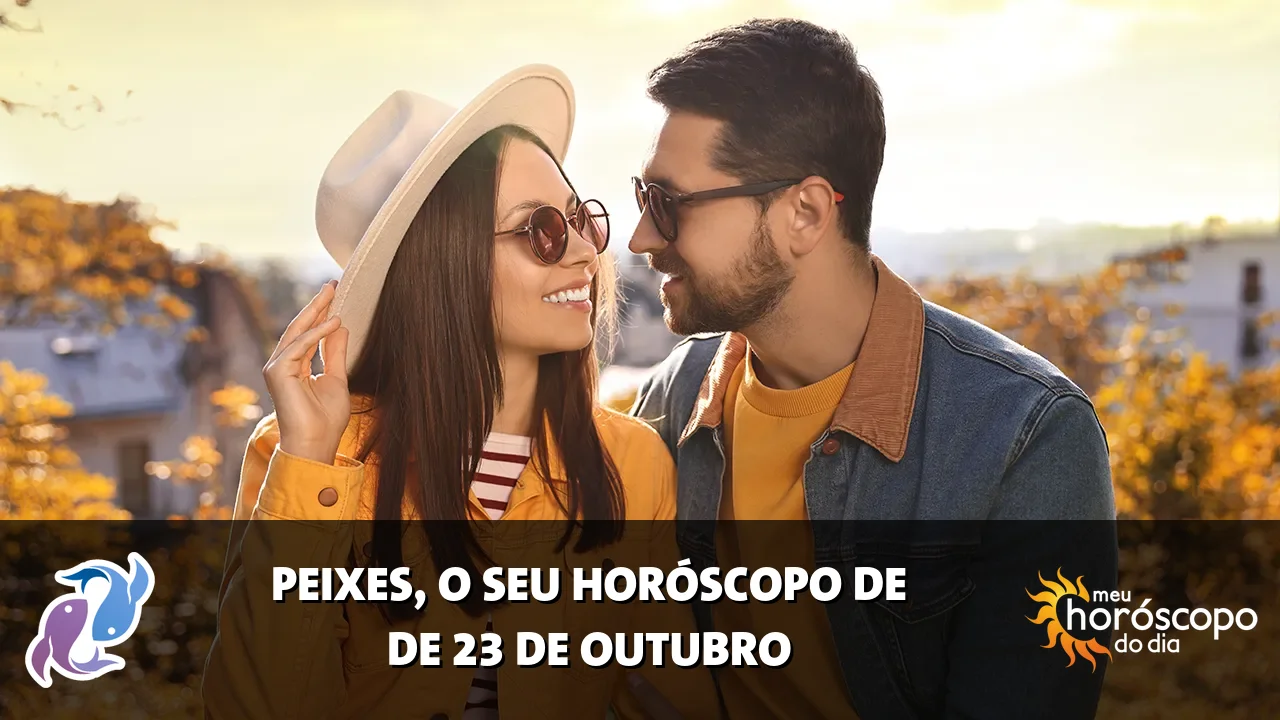Horóscopo de Peixes de sexta-feira, 23 de outubro de 2026