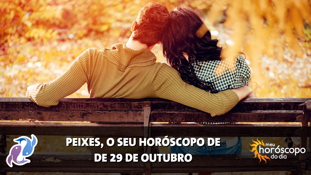 Horóscopo de Peixes de quinta-feira, 29 de outubro de 2026