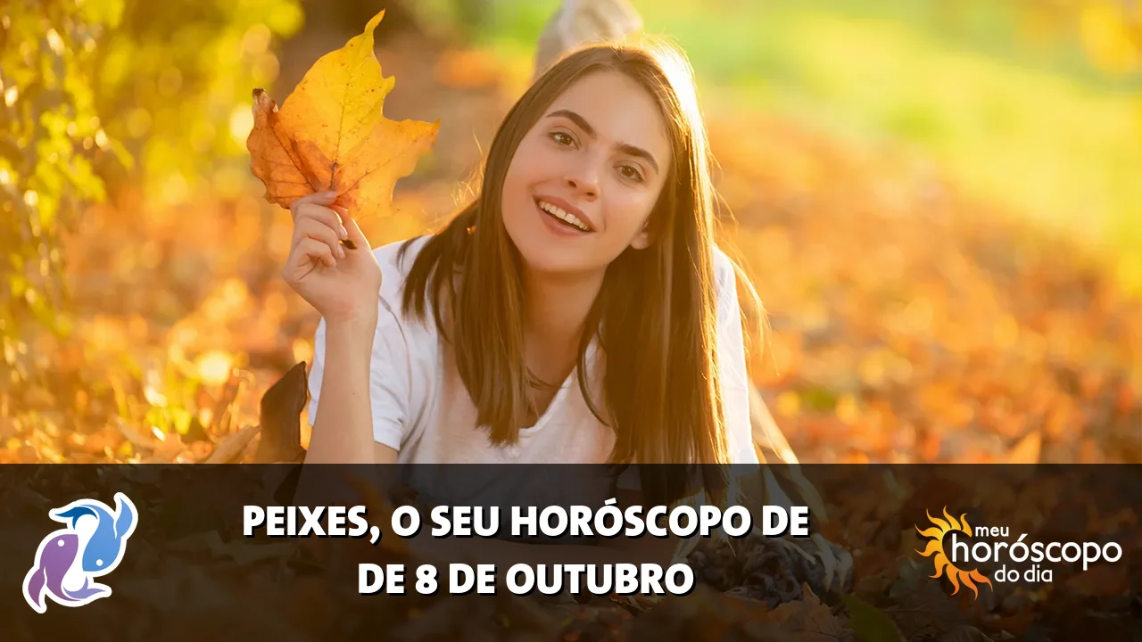 Horóscopo de Peixes de quinta-feira, 8 de outubro de 2026