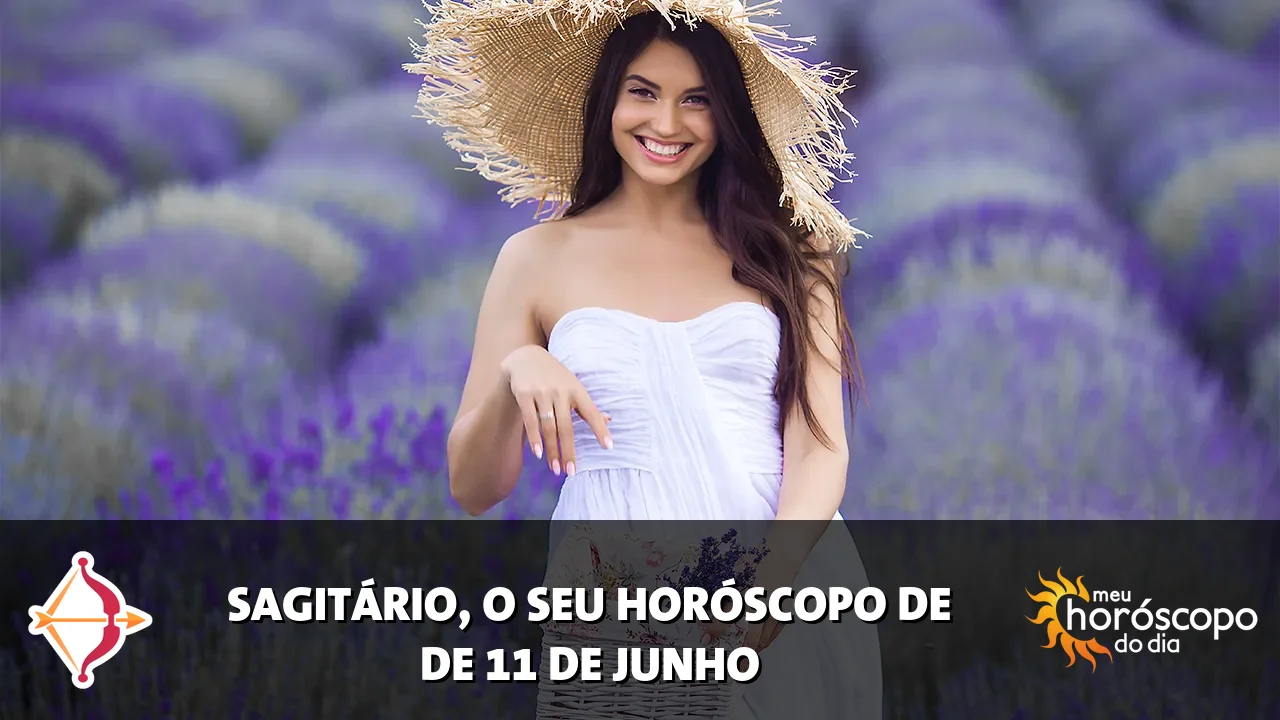 Horóscopo de Sagitário de quinta-feira, 11 de junho de 2026