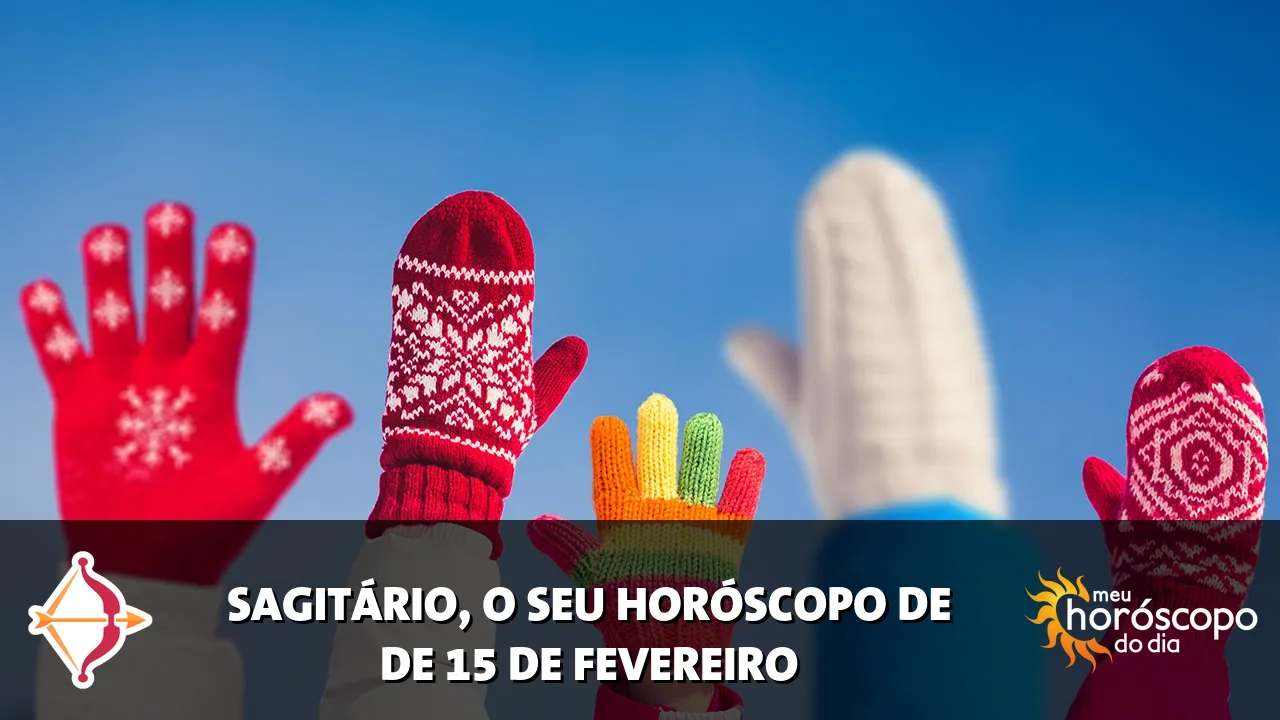 Horóscopo de Sagitário de domingo, 15 de fevereiro de 2026