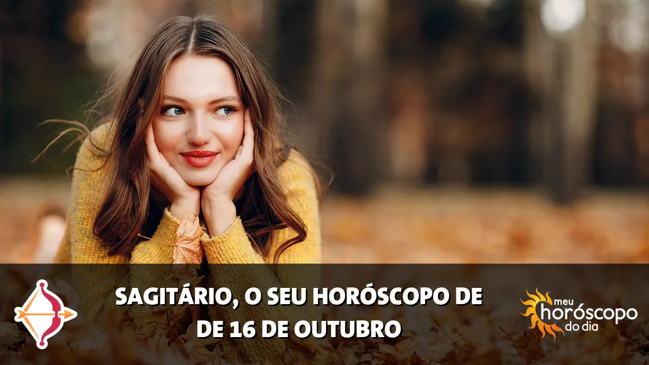 Horóscopo de Sagitário de sexta-feira, 16 de outubro de 2026