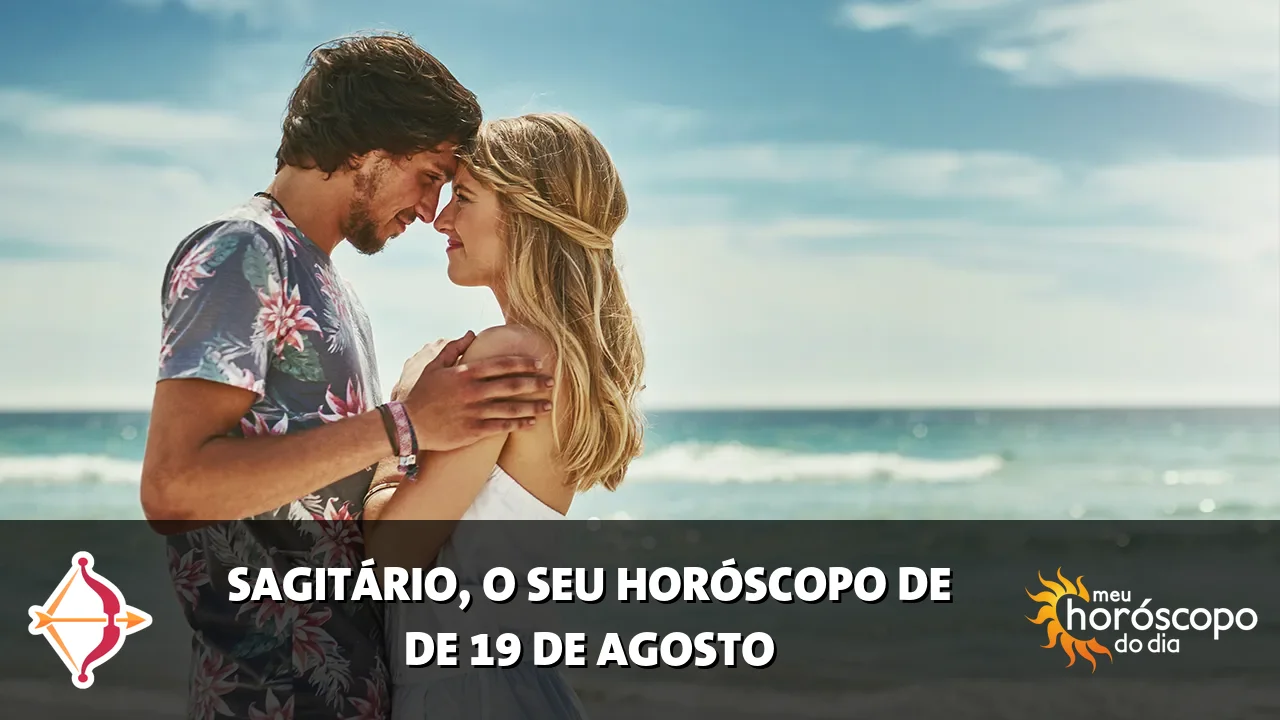 Horóscopo de Sagitário de quarta-feira, 19 de agosto de 2026