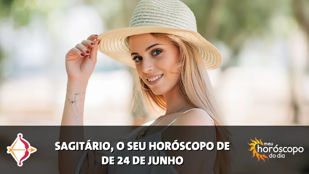 Horóscopo de Sagitário de quarta-feira, 24 de junho de 2026