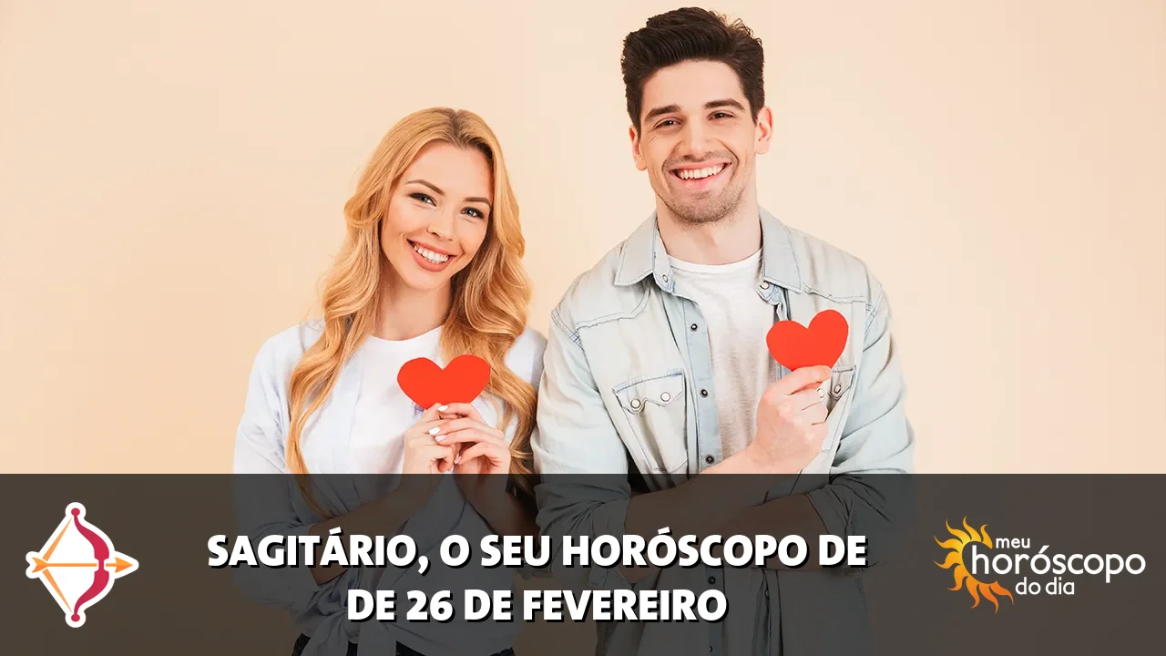 Horóscopo de Sagitário de quinta-feira, 26 de fevereiro de 2026