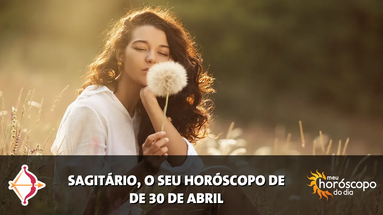 Horóscopo de Sagitário de quinta-feira, 30 de abril de 2026
