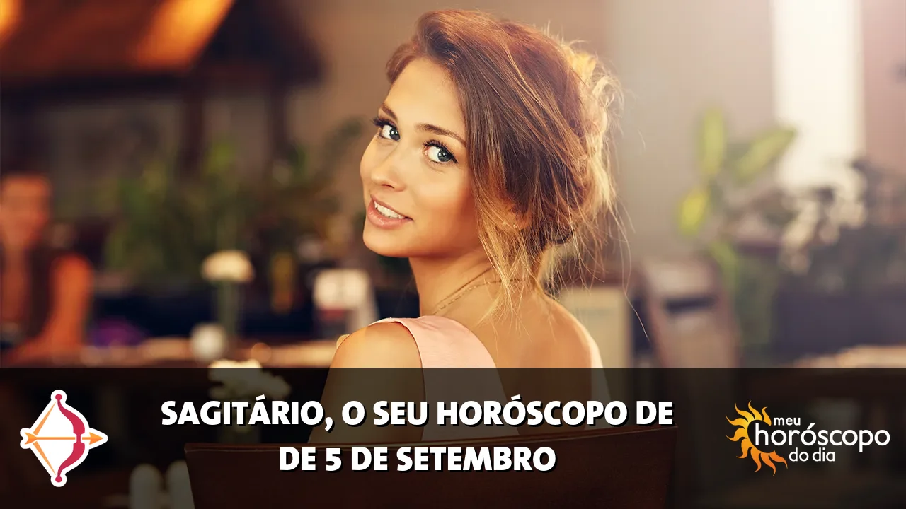 Horóscopo de Sagitário de sábado, 5 de setembro de 2026