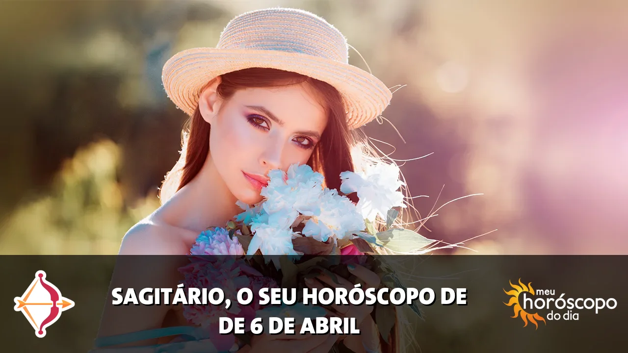 Horóscopo de Sagitário de segunda-feira, 6 de abril de 2026