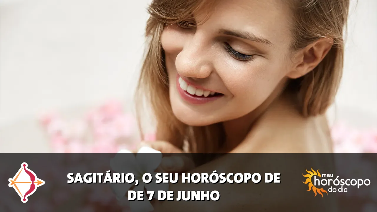 Horóscopo de Sagitário de domingo, 7 de junho de 2026